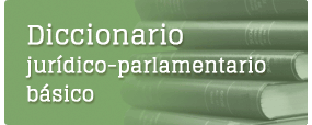 Diccionario jurdico-parlamentario bsico