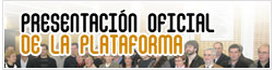 Presentación oficial de la Plataforma