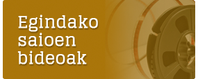 Egindako saioen bideoak